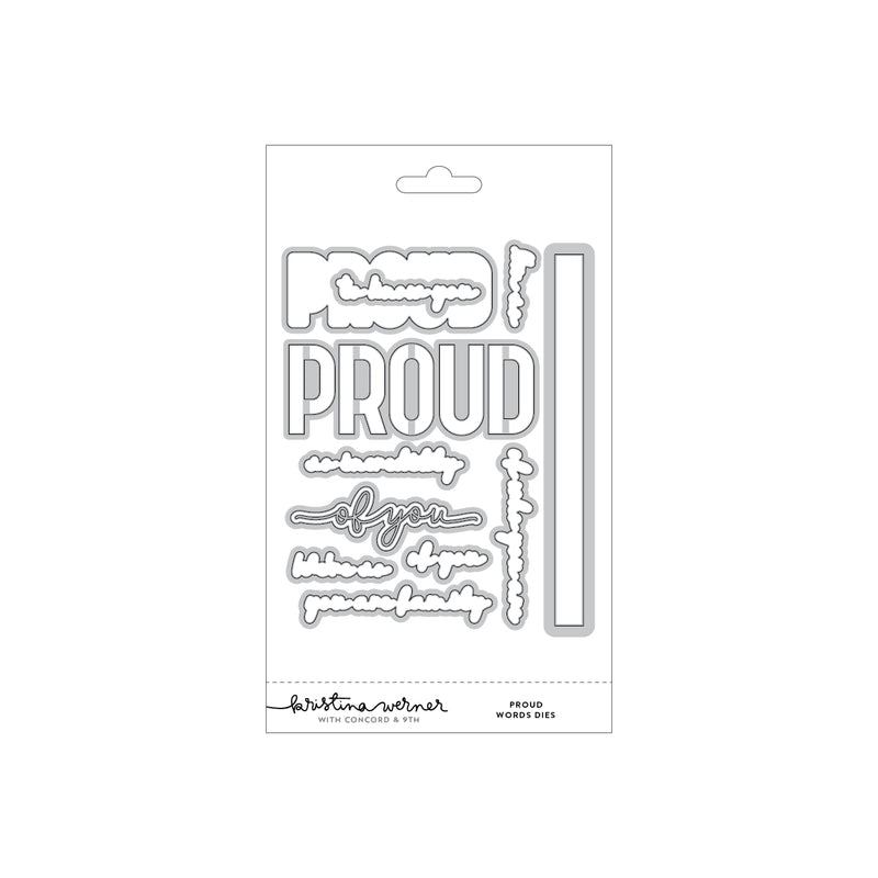 Kristina Werner with Concord & 9th - Proud Words Dies KW1137